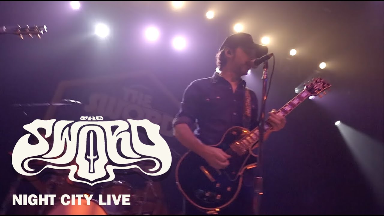 The Sword - Night City - Live