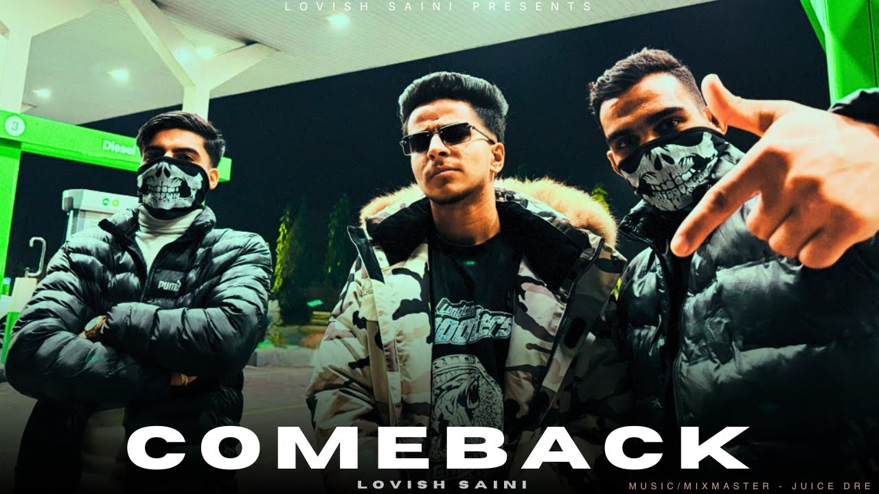 Comeback - Lovish Saini || New Latest Punjabi Drill Rap Song 2025 || Juice Dre