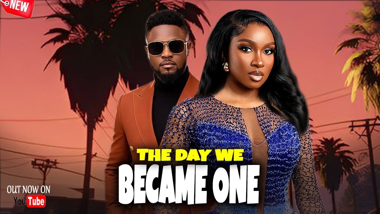 THE DAY WE BECAME ONE - ANOTHER MIND BLOWING TRUE LIFE STORY - MAURICE SAM, SONIA UCHE