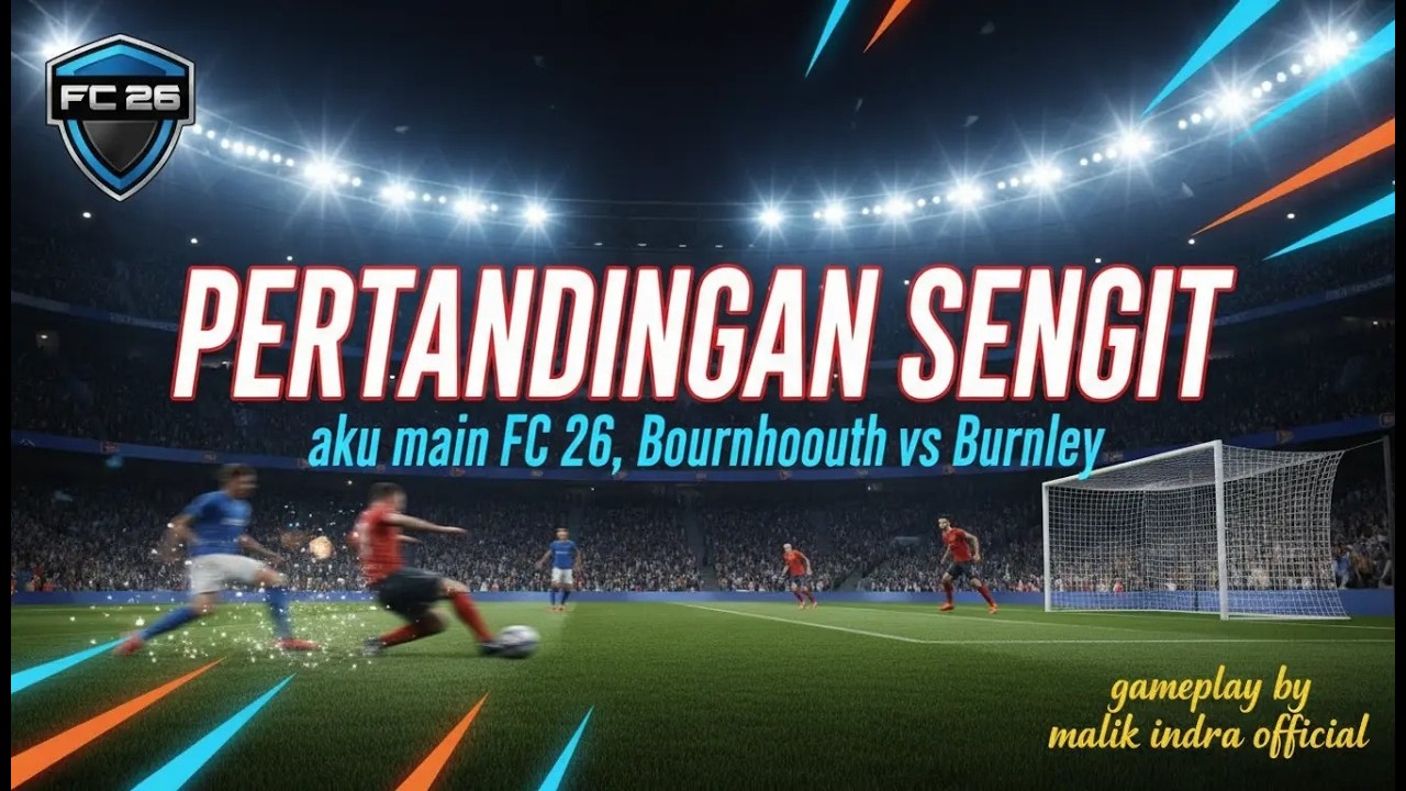 BOURNEMOUTH vs BURNLEY 1-0 🔥|| Gol Tipis! | EA Sports FC 26 Gameplay