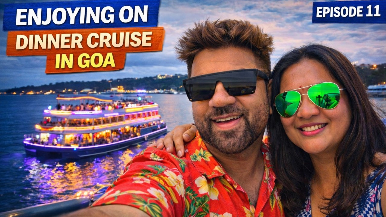 Goa Dinner Cruise Night Experience 😍🚢 | Mother–Son EV Road Trip | Ep 11