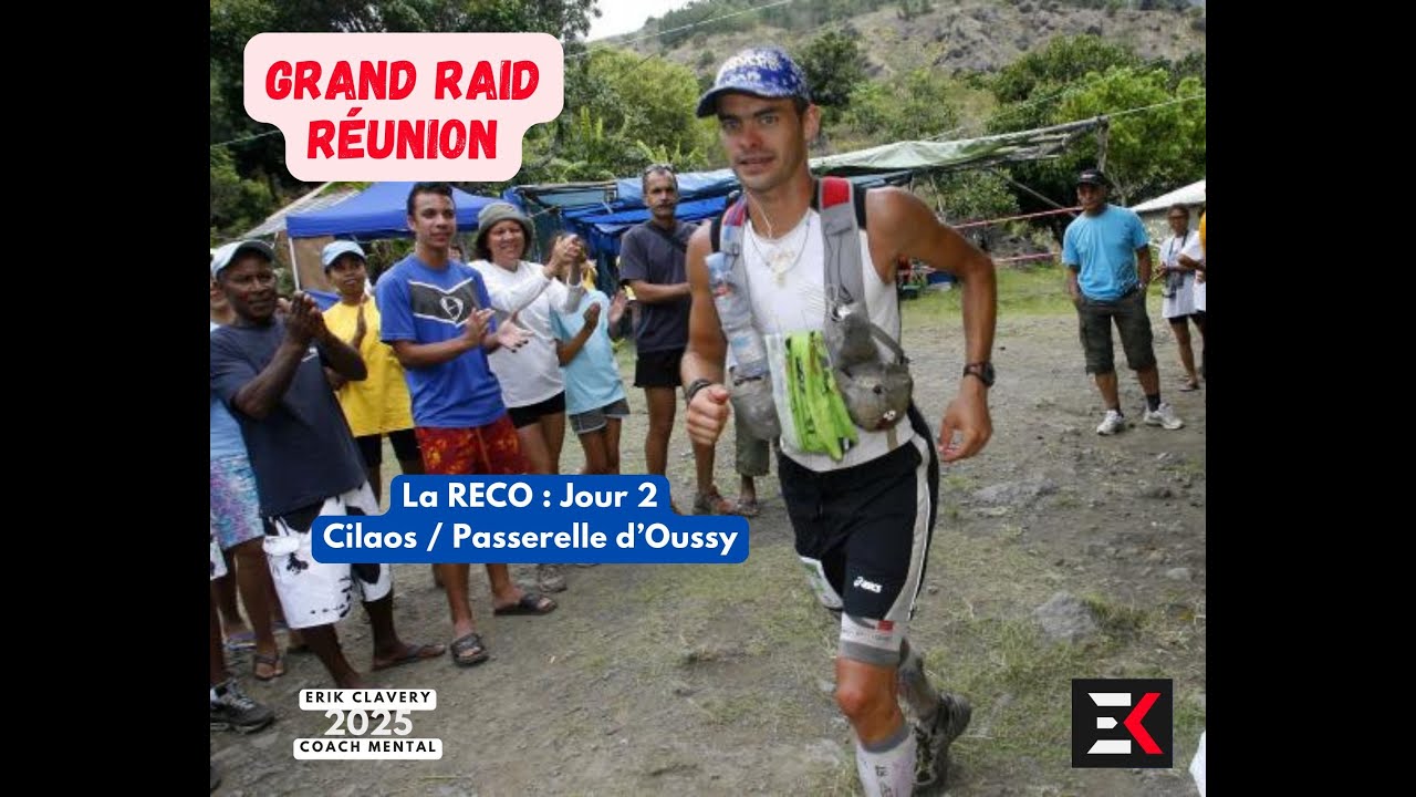 Reco Grand Raid de la Réunion - Cilaos - Passerelle d'Oussy