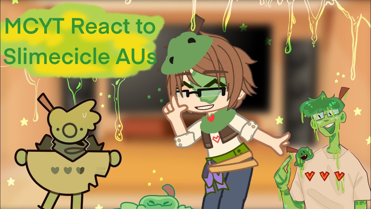 MCYT (+ Quackity) React to Slimecicle AUs | AUs p1
