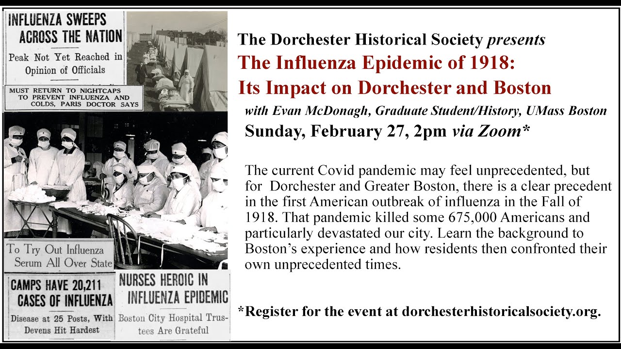 The Influenza Epidemic of 1918: Its Impact on Dorchester and Boston