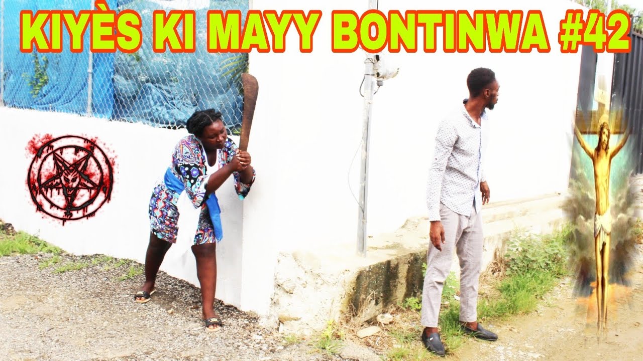 KIYÈS KI MAYY BONTINWA #42 / mezanmi mayy bontinwa problèm pi rèd !!