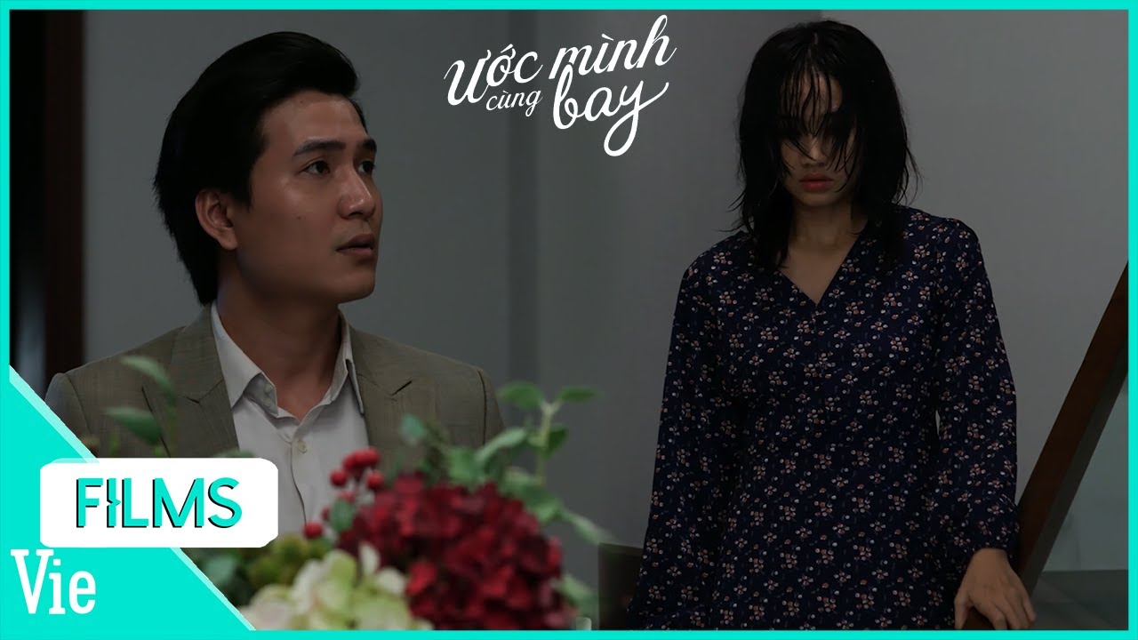 ƯỚC MÌNH CÙNG BAY | Ông Chao chứng kiến Nhi hoảng loạn bước ra từ phòng tắm nhà chủ tịch Wang