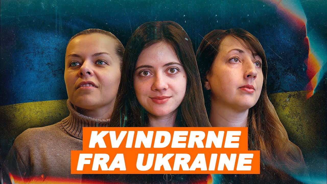 Kvinderne fra Ukraine - De første dage i Danmark