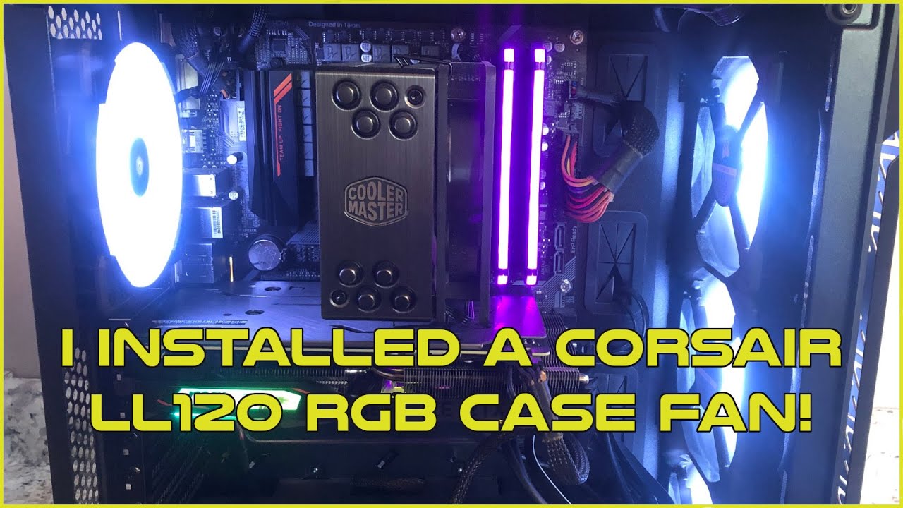 How To Install a New Case Fan! Corsair LL120 RGB
