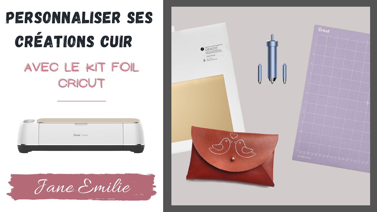 CRICUT MAKER #5   Personnaliser ses créations cuir avec le Kit Foil