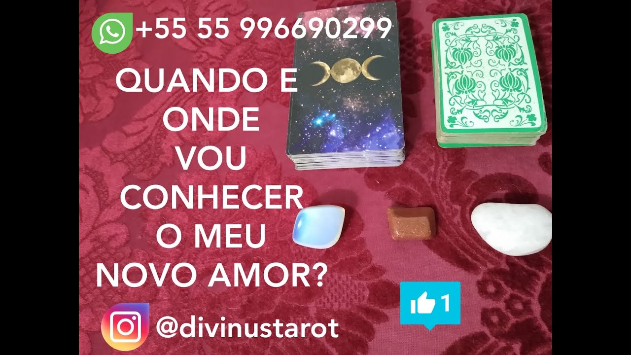 QUANDO E ONDE VOU CONHECER O MEU NOVO AMOR?