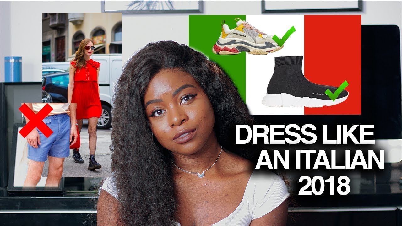 HOW TO DRESS LIKE AN ITALIAN SECONDO UNA RAGAZZA AMERICANA 2018-2019