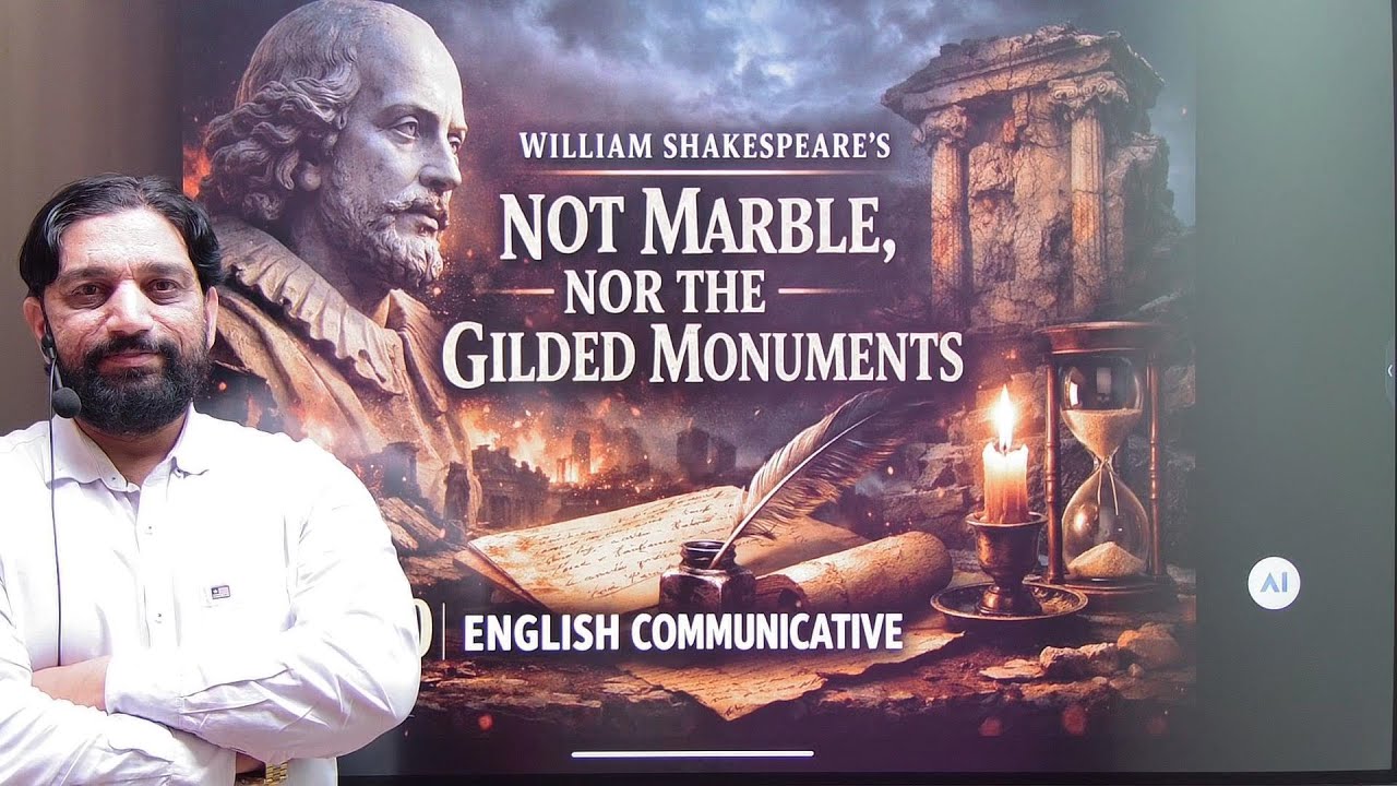 Not Marble Nor The Gilded Monuments {Class-10 COMMUNICATIVE ENGLISH} Hindi -English