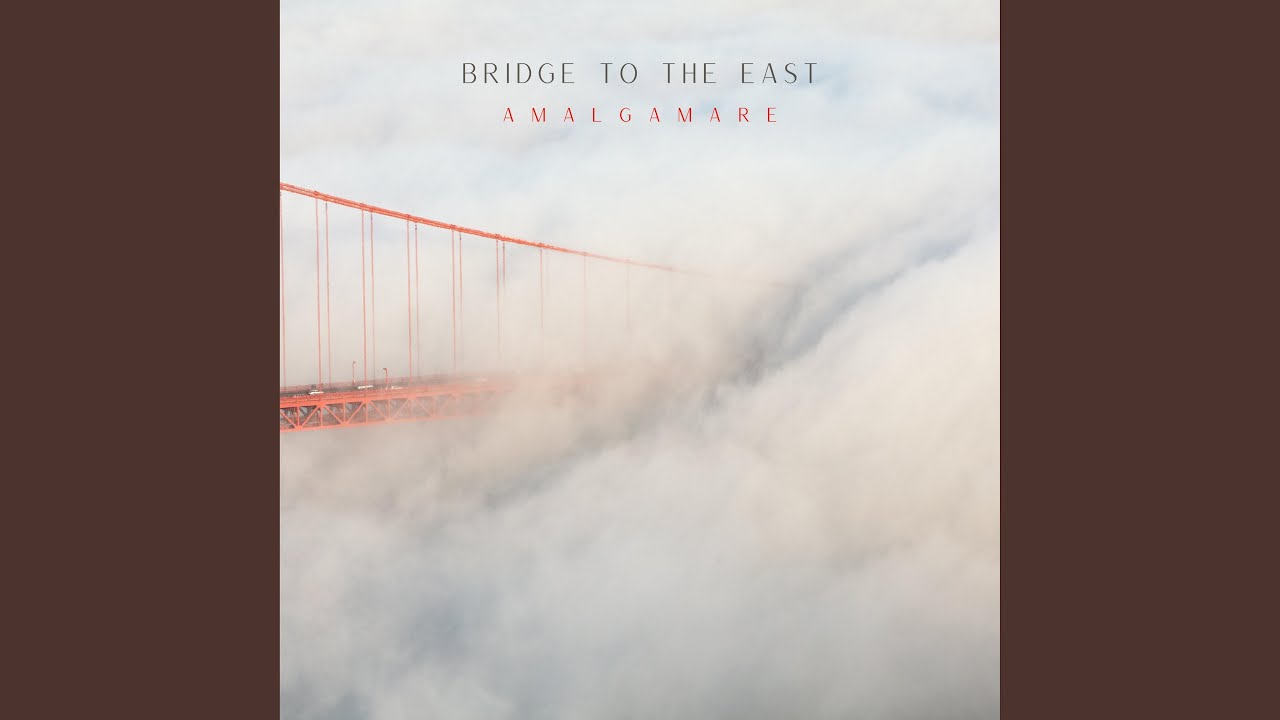 Bridge To The East