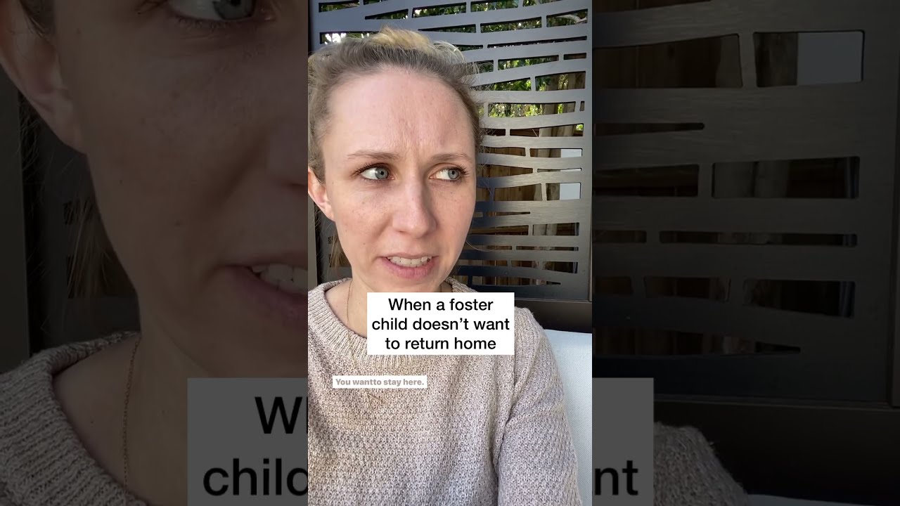 Considerations for foster parents when a child doesn't want to return home at reunification