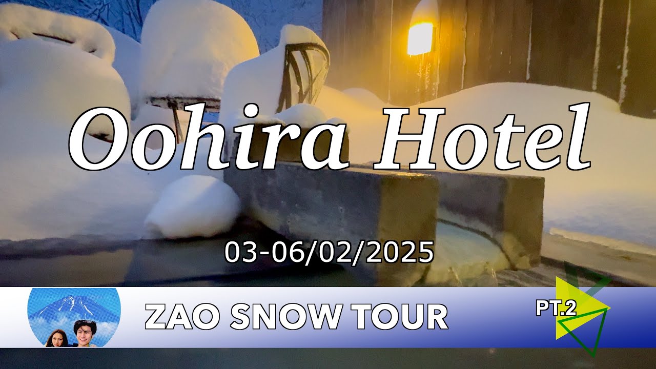 Oohira Hotel : Zao Snow Tour Pt.2
