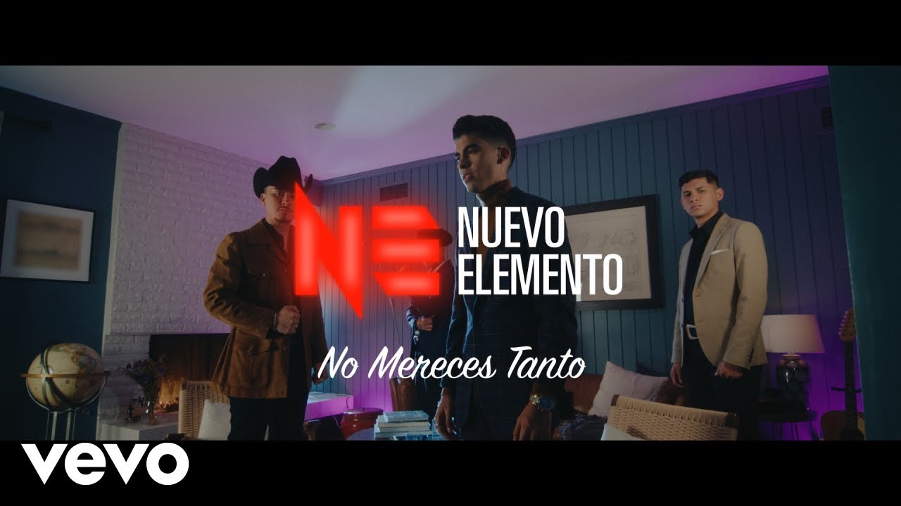 Nuevo Elemento - No Mereces Tanto (Official Video)