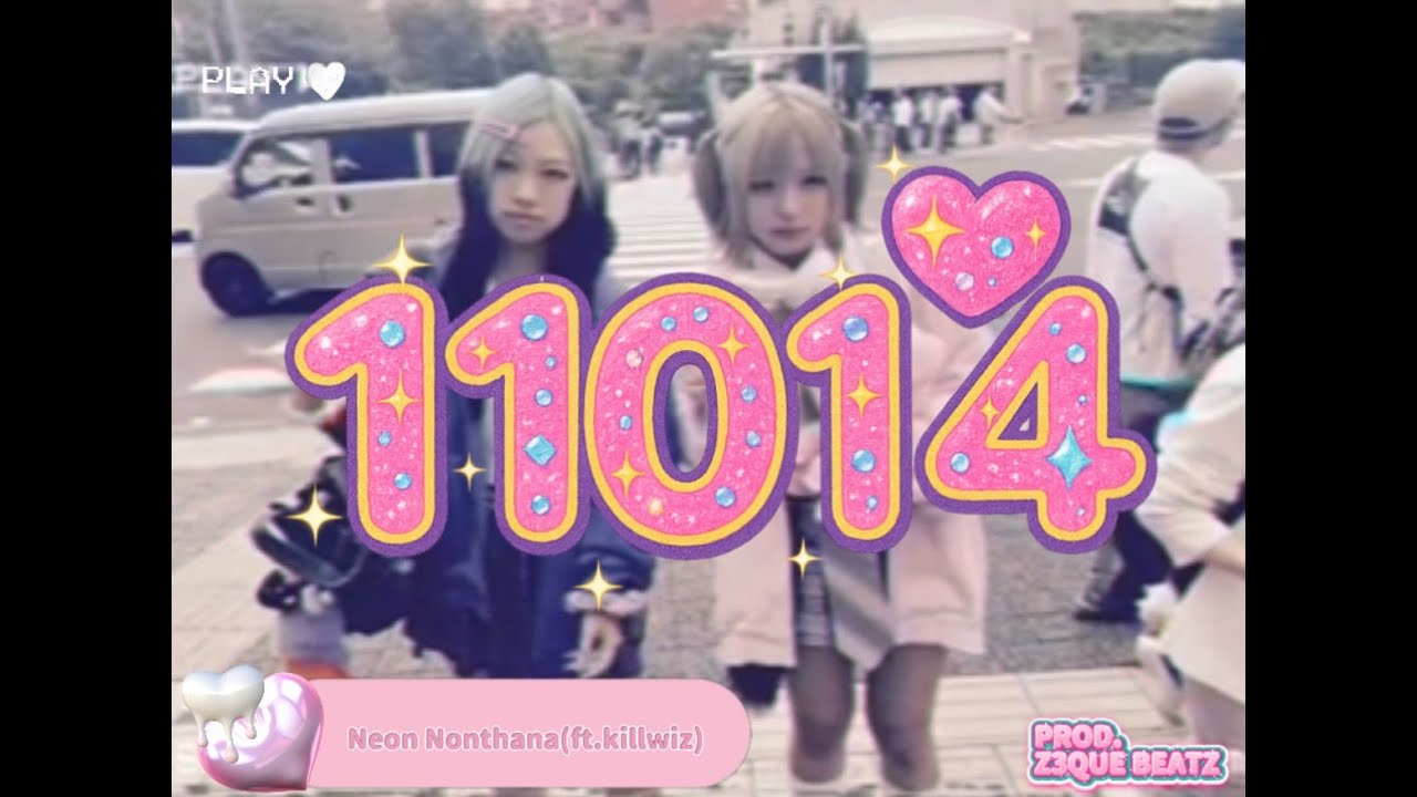 Neon Nonthana  - 11014 ft. killwiz 【Official Video】