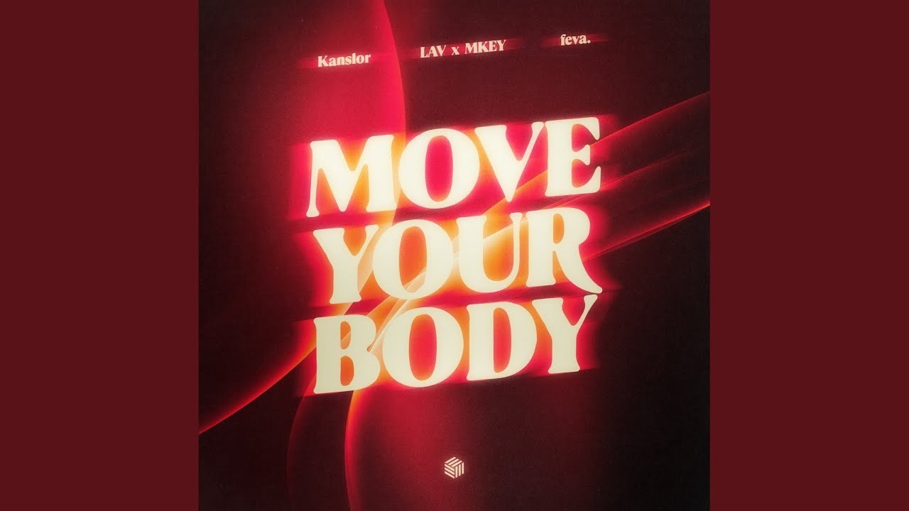 Move Your Body