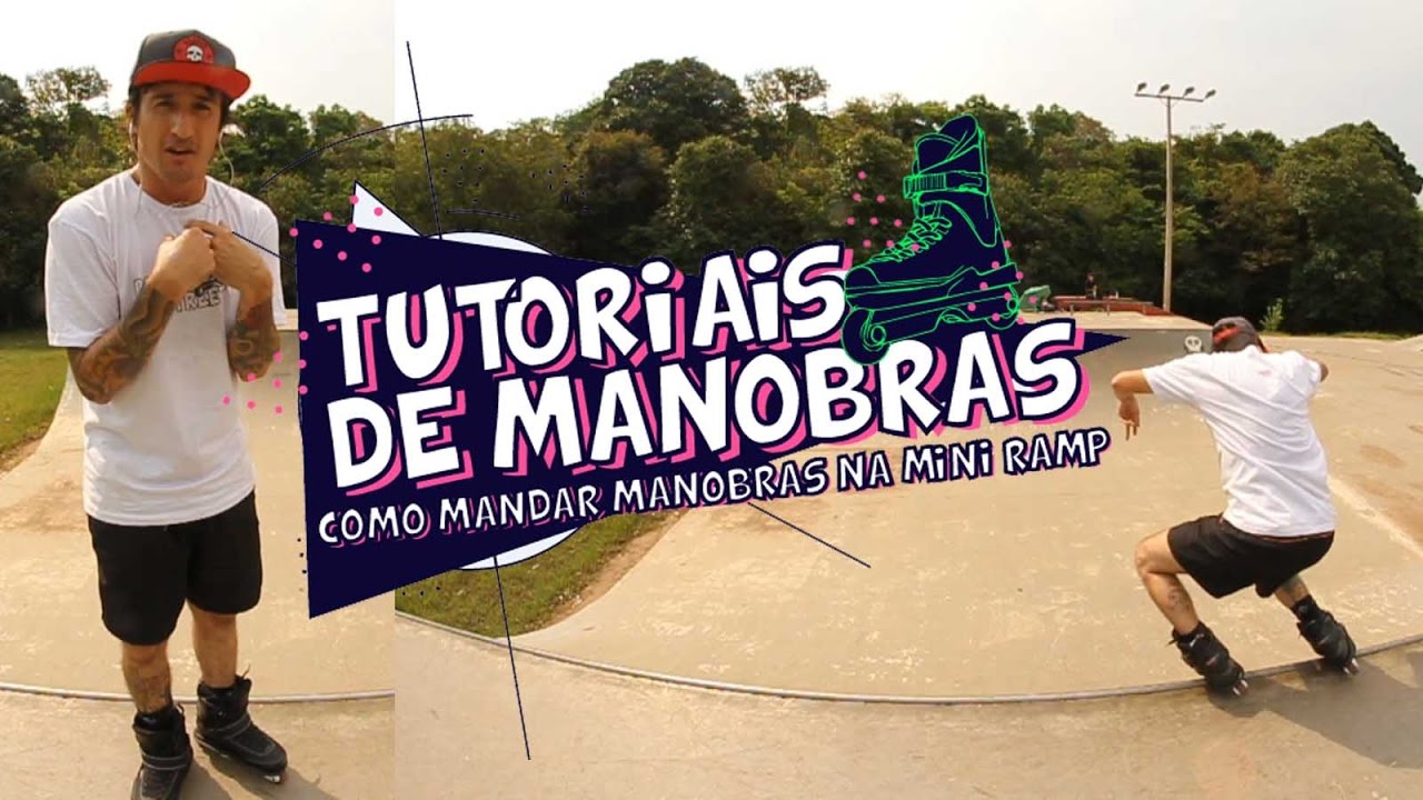 Como mandar manobras na mini ramp
