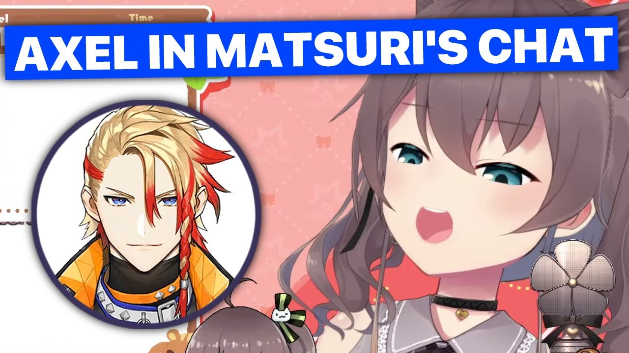 Axel Shows Up In Matsuri's Chat (Natsuiro Matsuri & Axel Syrios / Hololive) [Eng Subs]