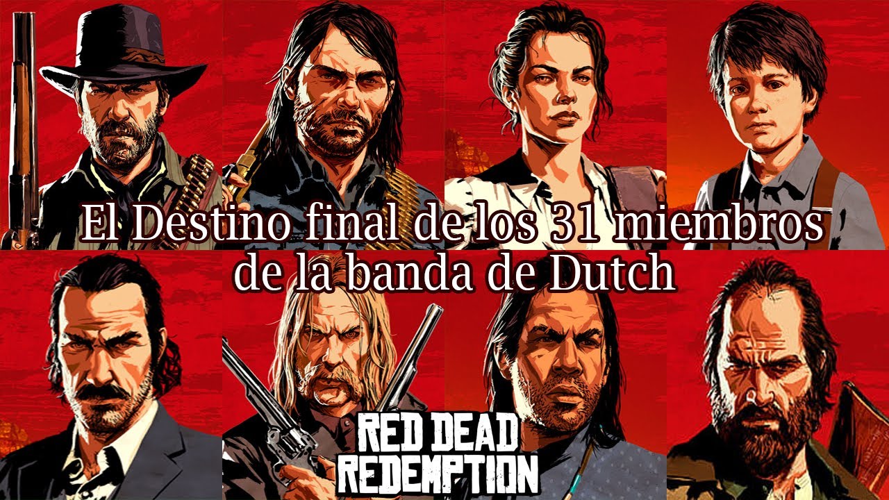 Cómo terminaron todos los 31 miembros oficiales de la banda de Dutch Van Der linde? Finales RDR1 y 2