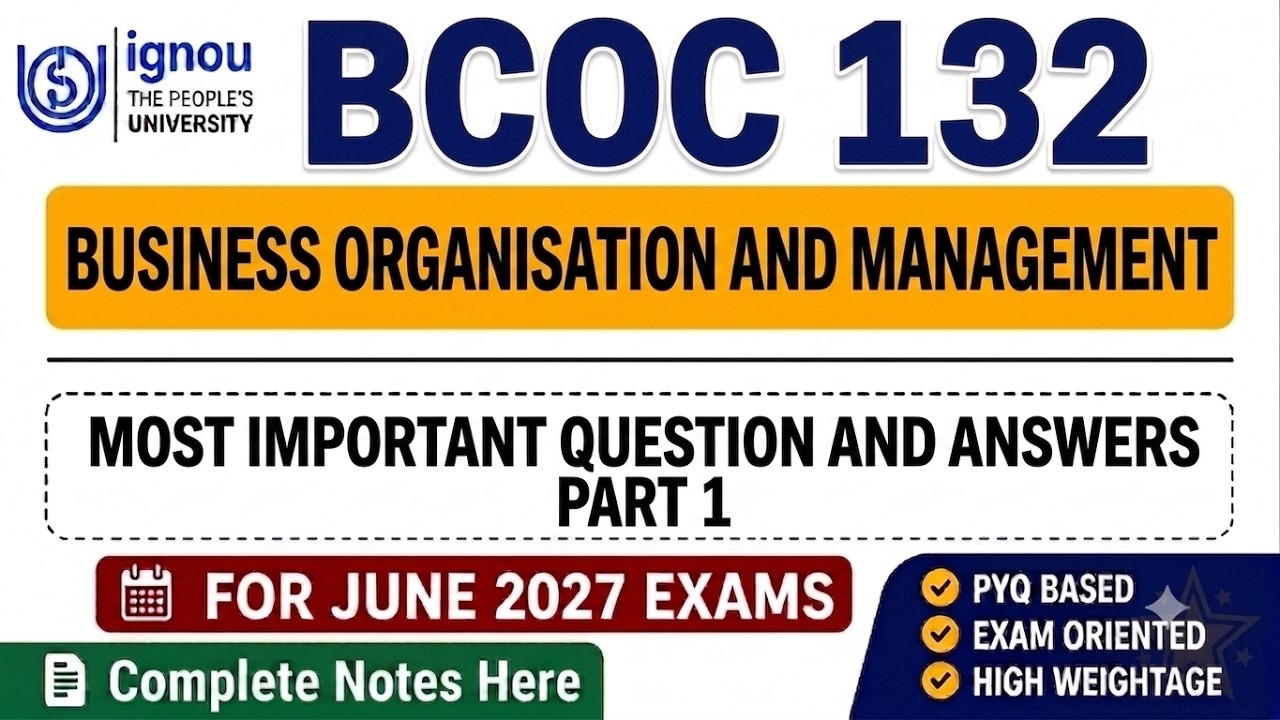 BCOC 132 Guess Paper 2026 | IGNOU BCOC 132 Business Organisation and Management Important Questions