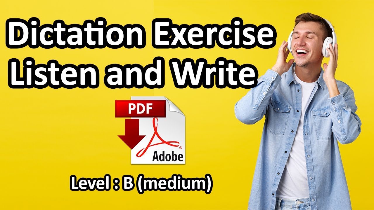 Dictation Exercise - Listen and write +PDF - Level A - Easy English Lesson