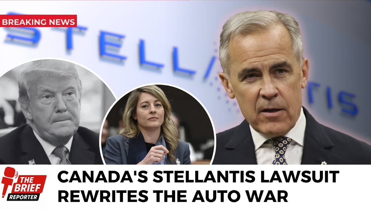 BREAKING: Canada&rsquo;s Stellantis LAWSUIT SHATTERS Trump&rsquo;s Tariff Strategy - Canada HITS BACK Hard