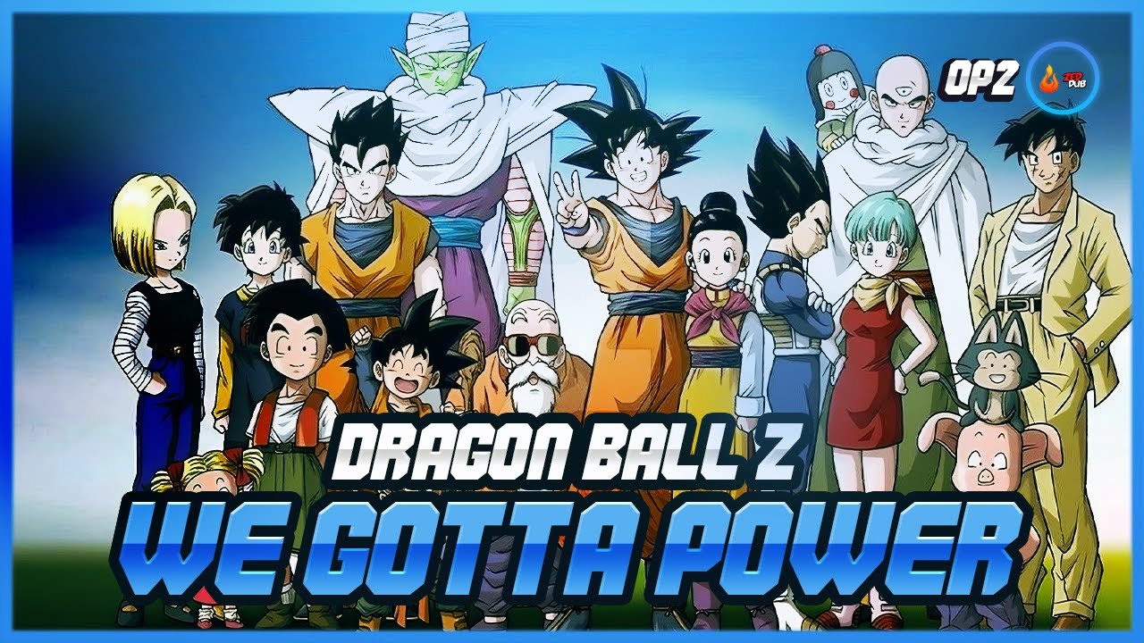 [RapidDub] Dragonball Z OP 2 - WE GOTTA POWER (SERBIAN)