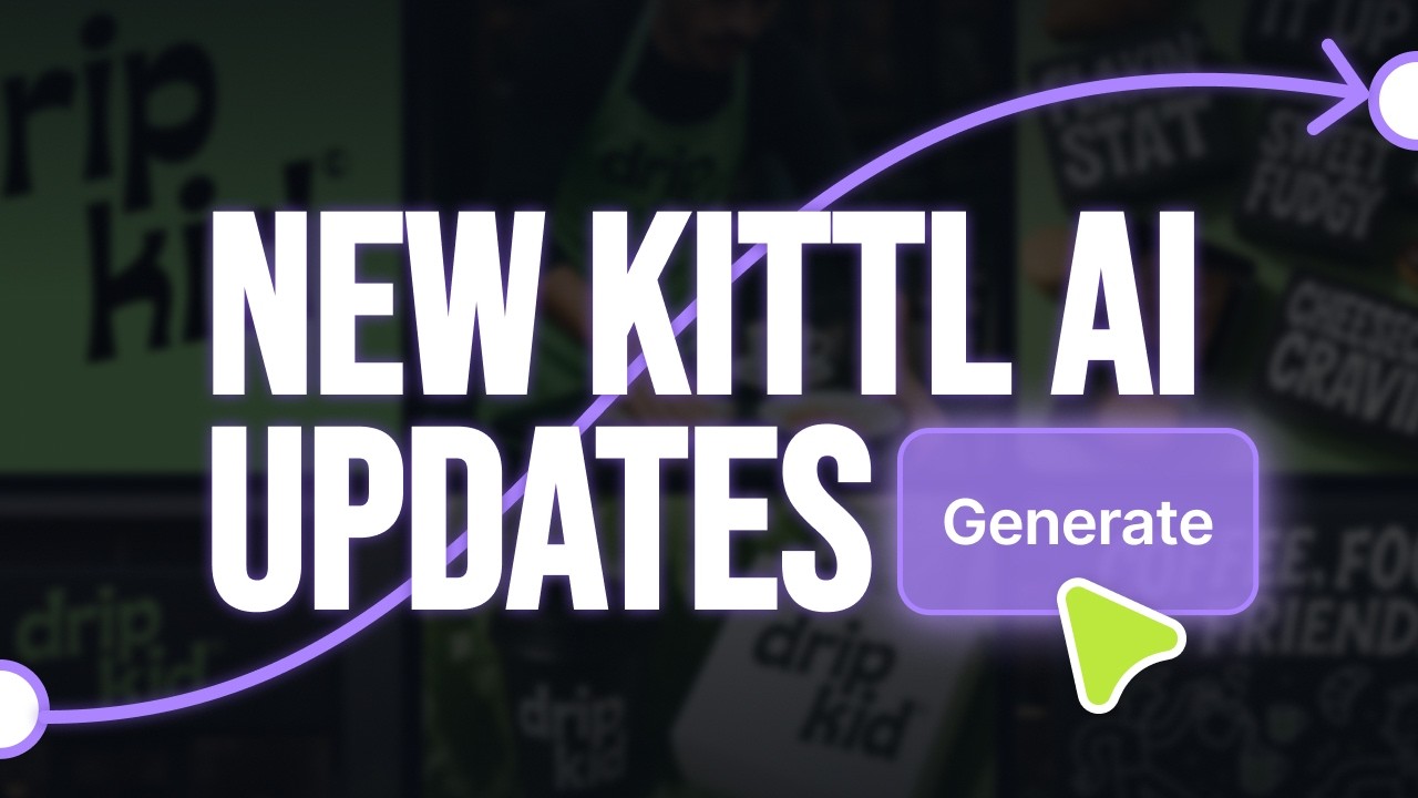 New Kittl AI Features & Updates You Need To Know ASAP