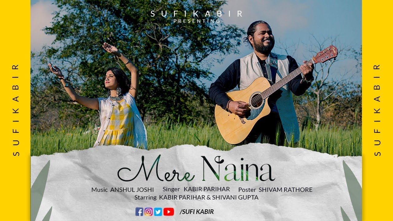 Mere Naina - Official video | Sufi Kabir ft. Energetic soul | Music video