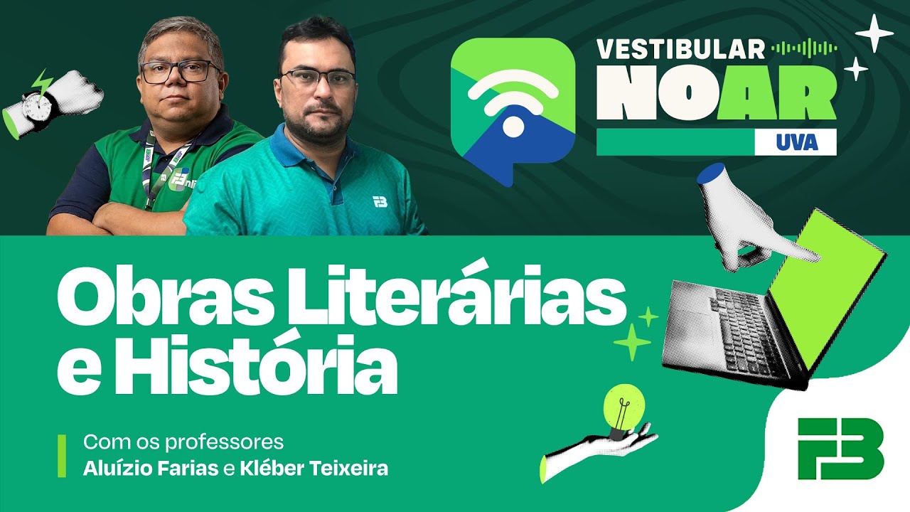 Vestibular no Ar - UVA 2026.1 - Programa 5 - Obras Liter&aacute;rias e Hist&oacute;ria