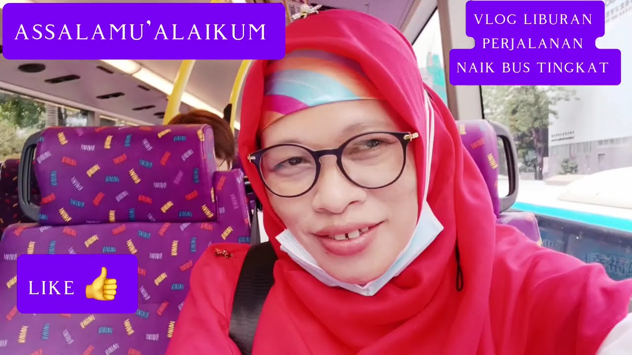 masih sepi guys vlog tkw hongkong perjalanan naik bus tingkat #vlog #vlogtkwhongkong #naikbus