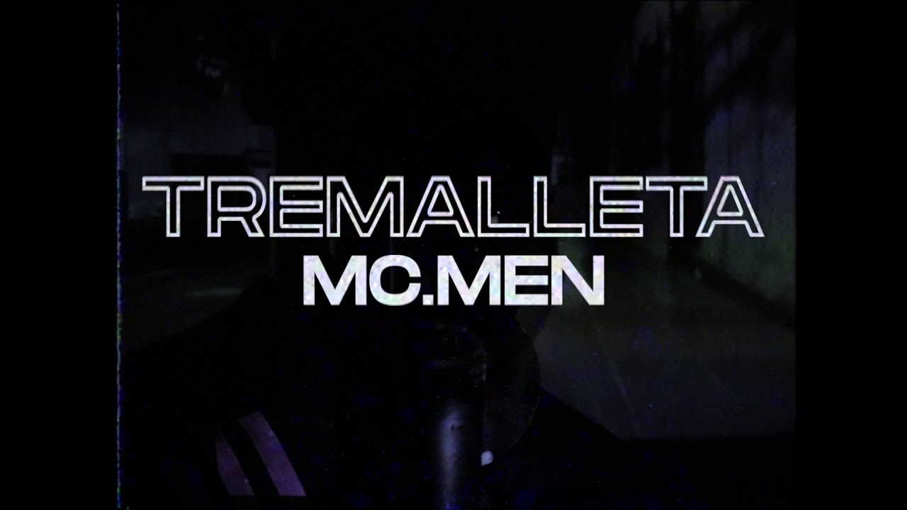 MC MEN - TREMALLETA (VIDEOCLIP OFICIAL) (PROD. LIAM)