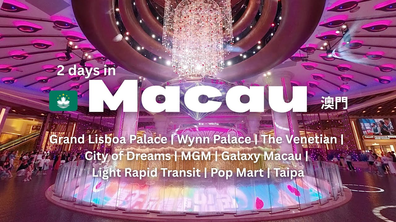 The Ultimate 2-Day Macau Itinerary: Luxury Resorts, The LRT & Pop Mart
