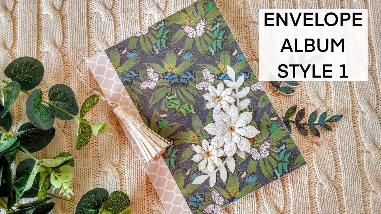 Make an Easy Envelope Album! STYLE 1