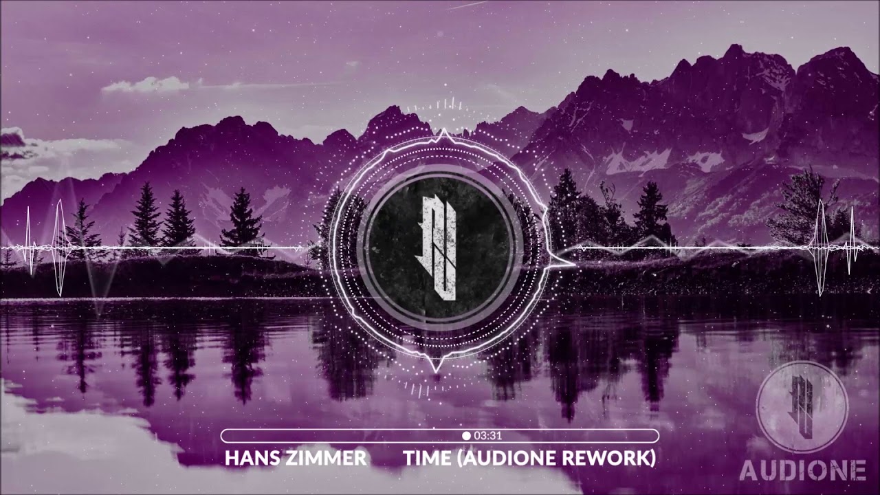 Hans Zimmer - Time (Audione Rework)