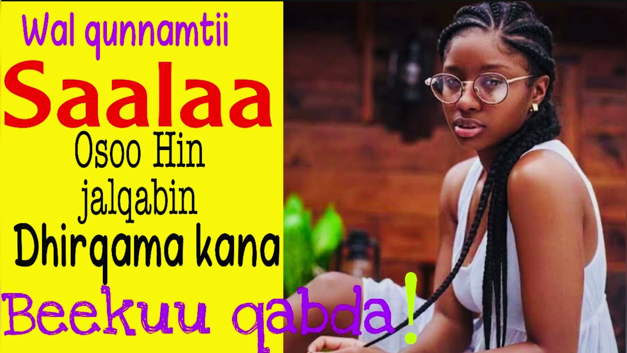 wantoota kana yoo hin beekin wal-qunnamtii saalaa hin godhin kisaaraadha | Dr Obsa