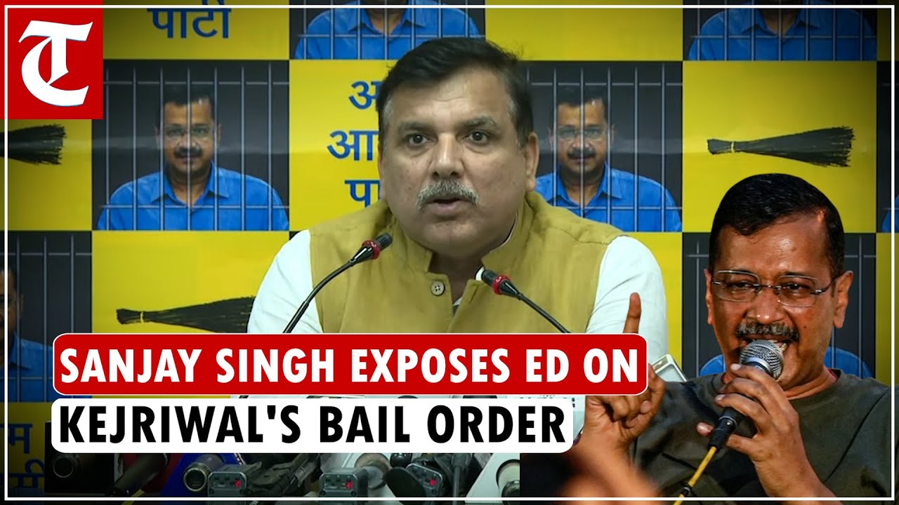 LIVE: Sanjay Singh exposes ED on Delhi CM Arvind Kejriwal's bail order