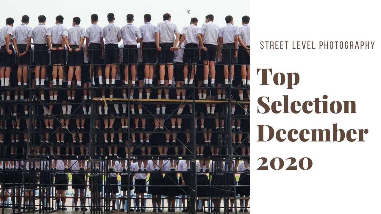 STREET PHOTOGRAPHY: TOP SELECTION - DECEMBER 2020 -