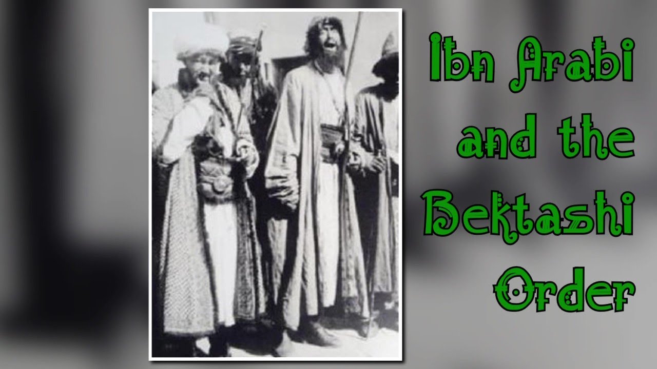 Ibn Arabi and the Bektashi Order #islam #sufi #ibnarabi