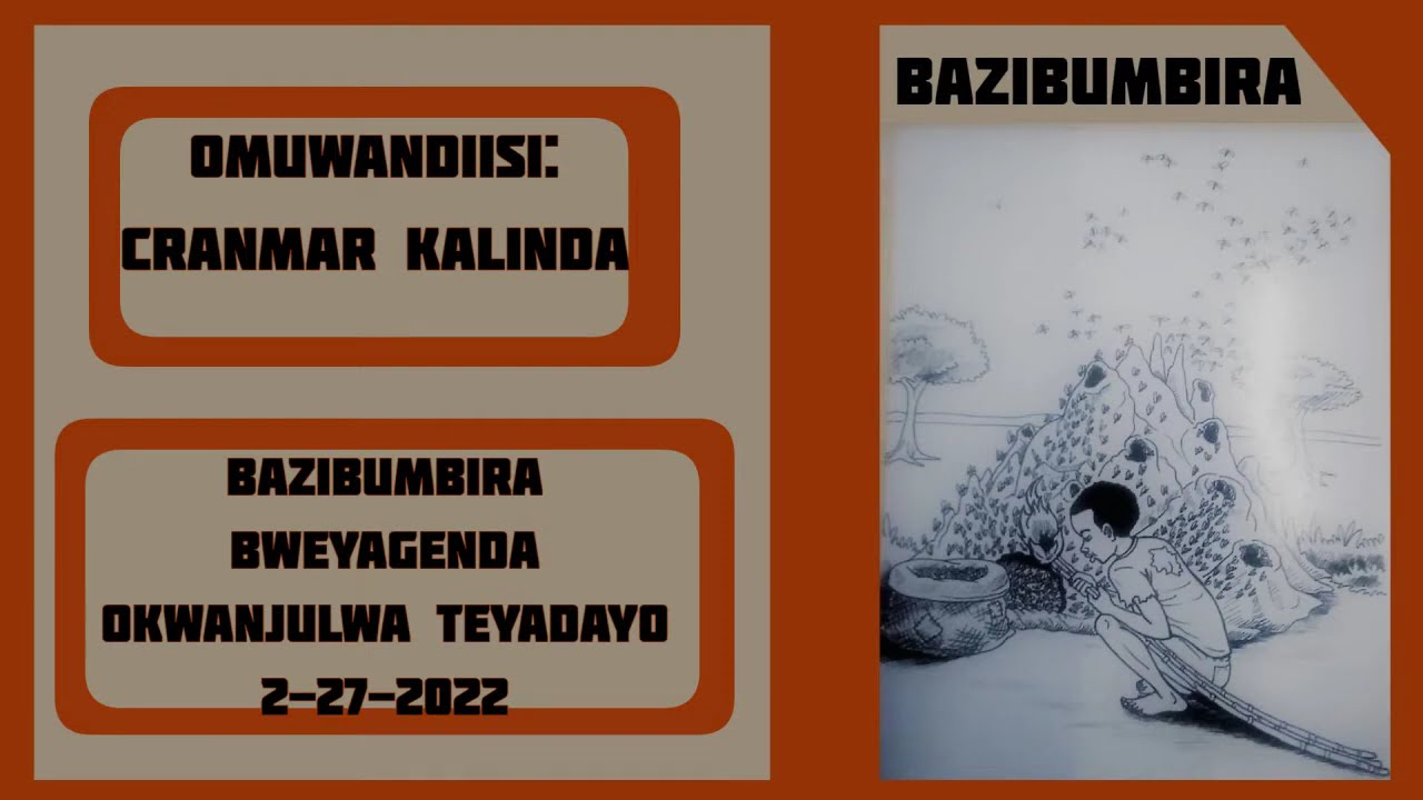 11 - BAZIBUMBIRA BWEYAGENDA OKWANJULWA TEYADAYO