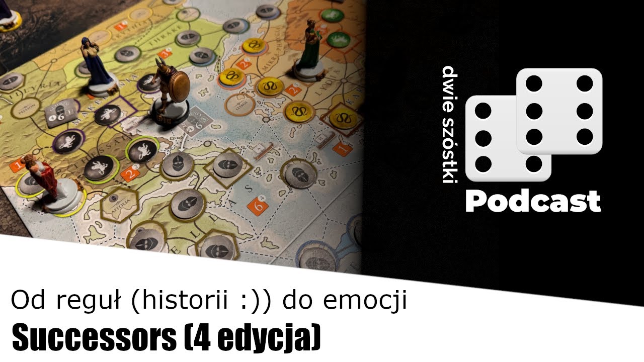 Odcinek #30 - Od reguł do emocji: Successors 4 ed.