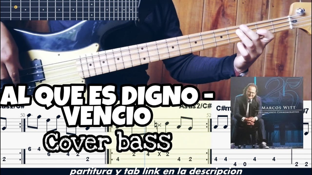 AL QUE ES DIGNO -  VENCIO  - MW | COVER BASS + TABS Y PARTITURA