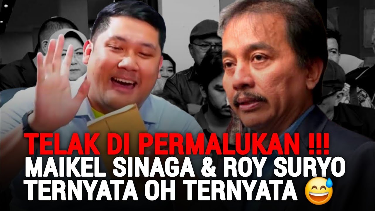 SKAK MAT !!! ROY SURYO DAN MAIKEL SINAGA TERNYATA BEGINI TOH, DI PERMALUKAN SAMA-SAMA TIDAK KUALITAS
