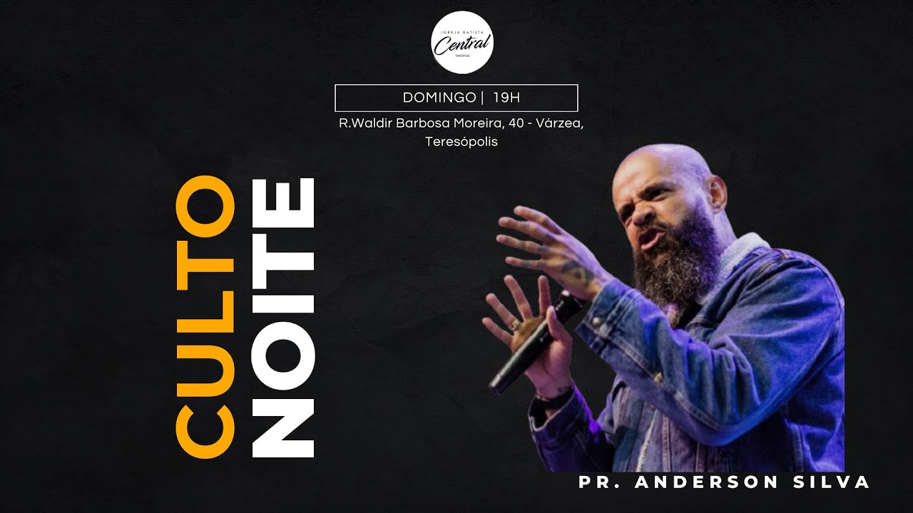 Pr. Anderson Silva | Machonaria | Igreja Batista Central Teresópolis