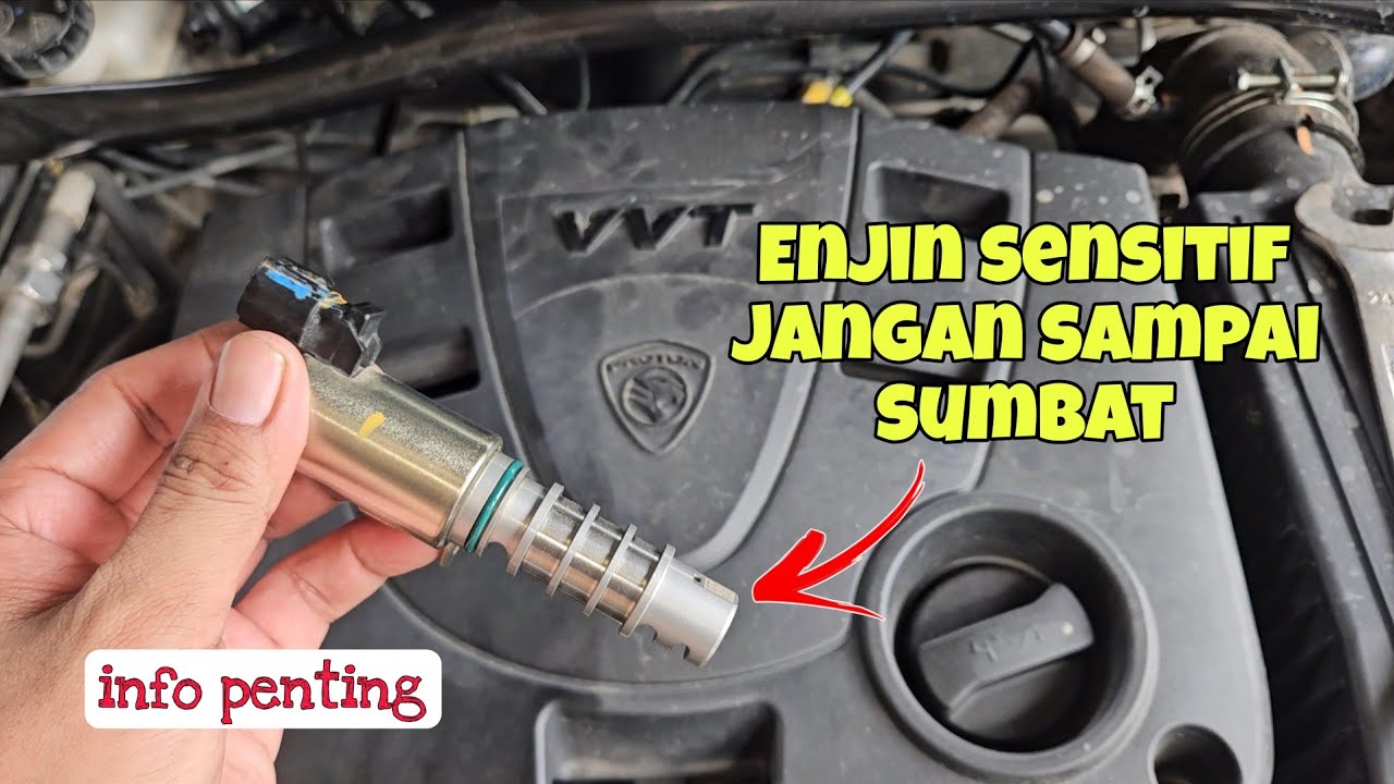 Proton Saga VVT Oil Control Valve || Servis cuci OCV