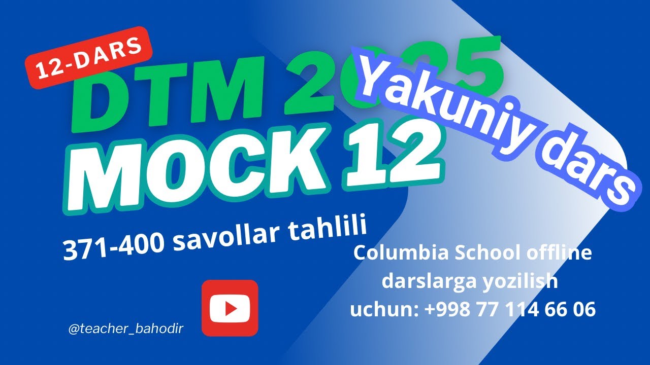 DTM 2024 | 371-400 savollar. DTM 2025 topshiruvchilar uchun