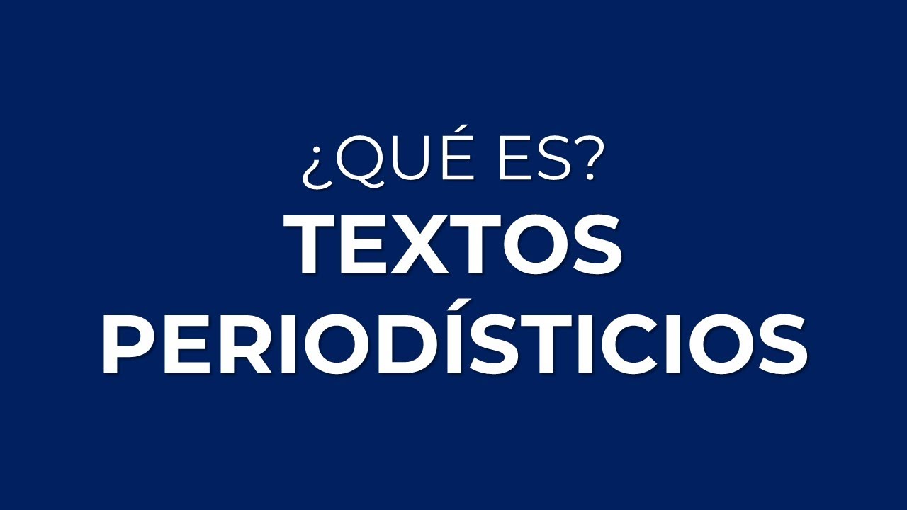 &iquest;Qu&eacute; son los TEXTOS PERIOD&Iacute;STICOS? Caracter&iacute;sticas del LENGUAJE PERIOD&Iacute;STICO