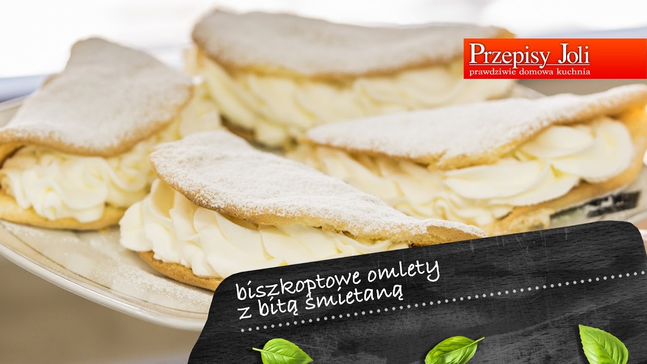 BISZKOPTOWE OMLETY Z BITĄ ŚMIETANĄ